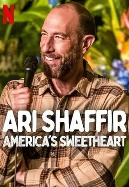 Ari Shaffir: America's Sweetheart海报